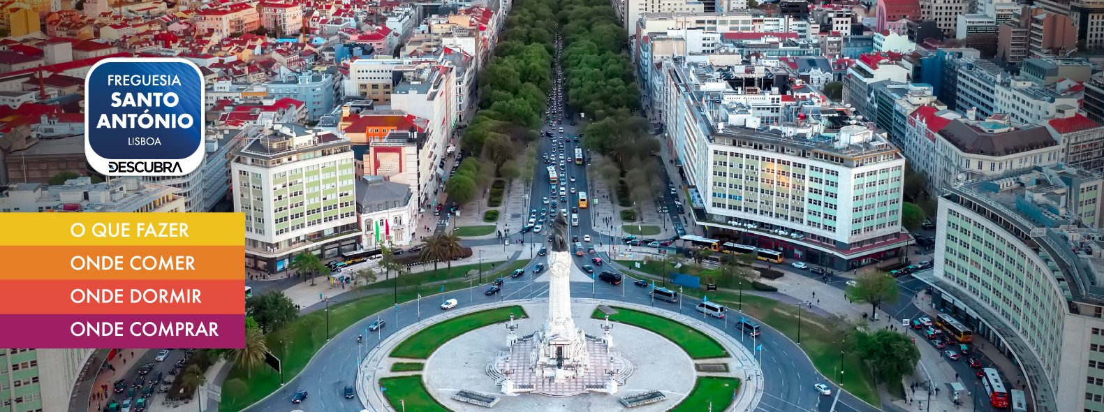 DESCUBRA A FREGUESIA,<br>BEM NO CORAÇÃO DE LISBOA