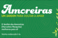 Amoreiras: um jardim para voltar a Amar