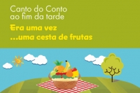 Canto do Conto - "Era uma vez... uma cesta de frutas"