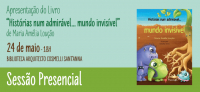 "Histórias num admirável... mundo invisível"